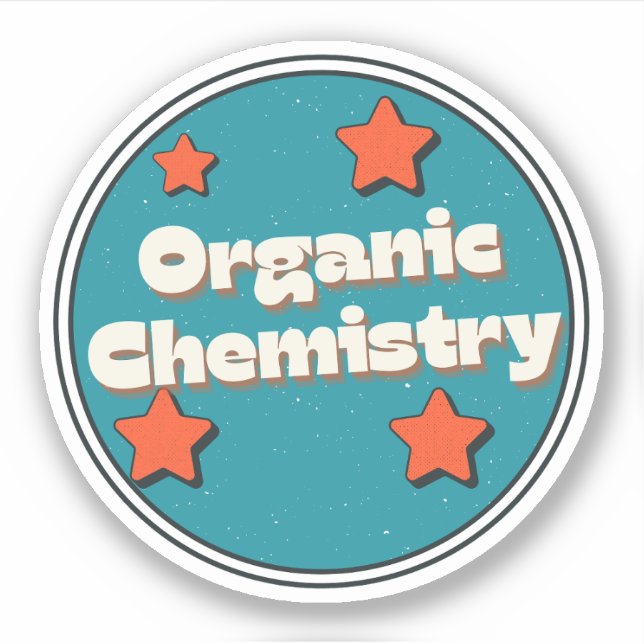 Organic Chemistry Sticker (Front)