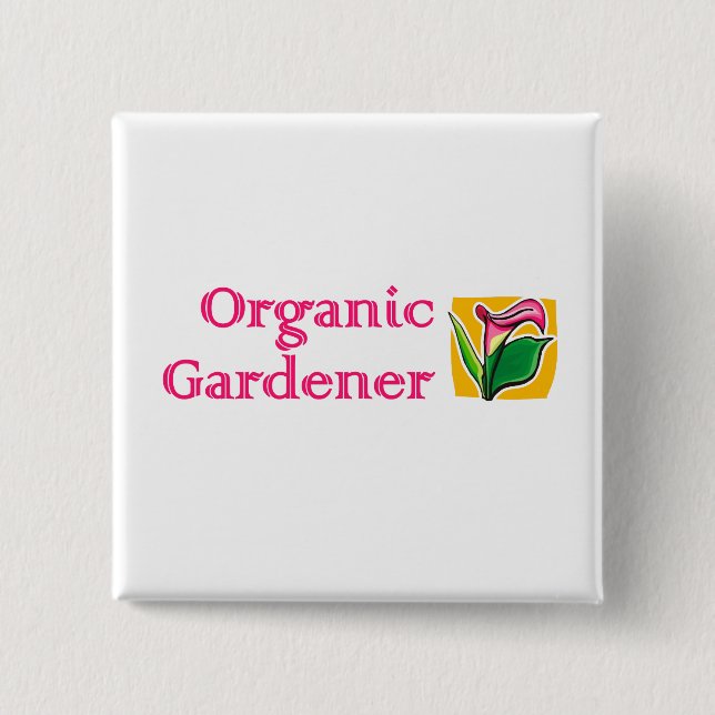 Organic Gardener - Calla Lilies Button (Front)