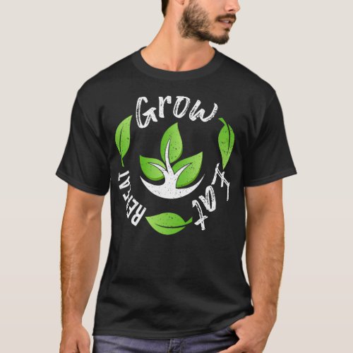 Organic Gardening Grow Eat Repeat Green Leaves Rec T_Shirt