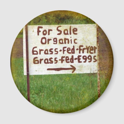 Organic Grass Fed Eggs and Fryers Magnet