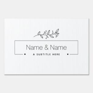 Organic minimalist natural wedding DESIGN EDITABLE Sign