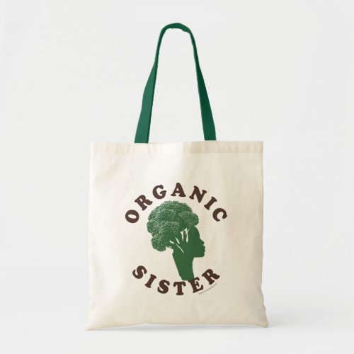 Organic Sister Budget Tote