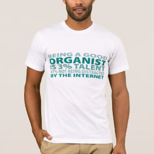 Organist 3% Talent T-Shirt