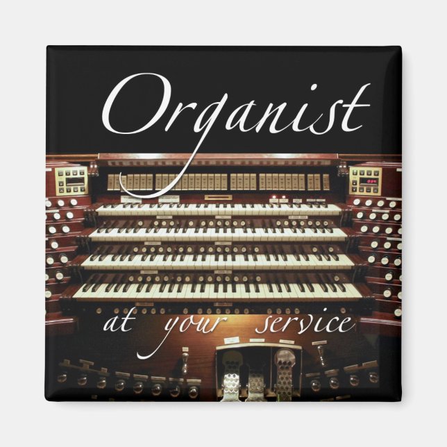 Organist at your service magnet (Front)