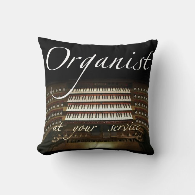 Organist at your service throw pillow (Front)