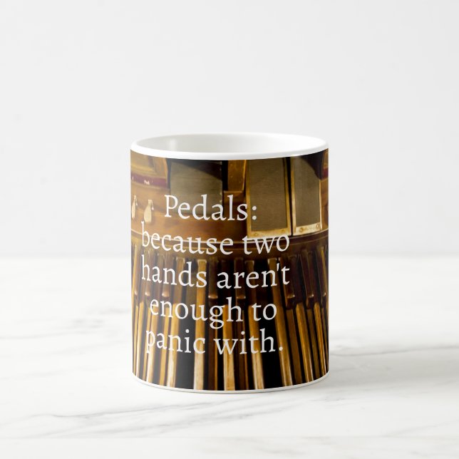Organist Humour Mug – Pedals & Panic (Center)