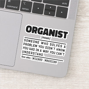 Organist Noun Organ Player Humorous Joke Sticker