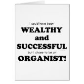 Organist Wealthy & Successful (Front)
