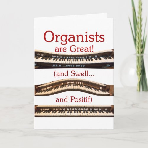 Organists are great card