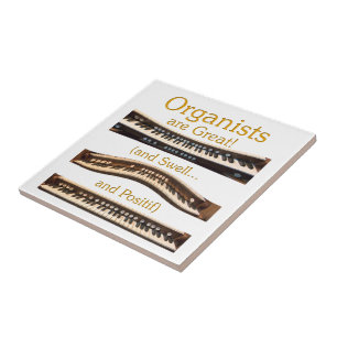 Organists are great tile