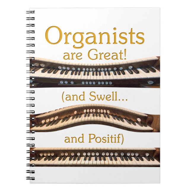 Organists are Great - yellow notebook (Front)
