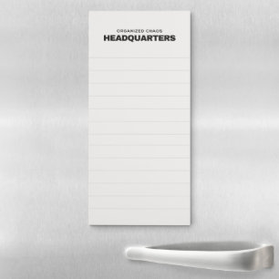 Organized Chaos Headquarters Funny Office Humor Magnetic Notepad