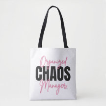 Organized Chaos Manager Tote Bag