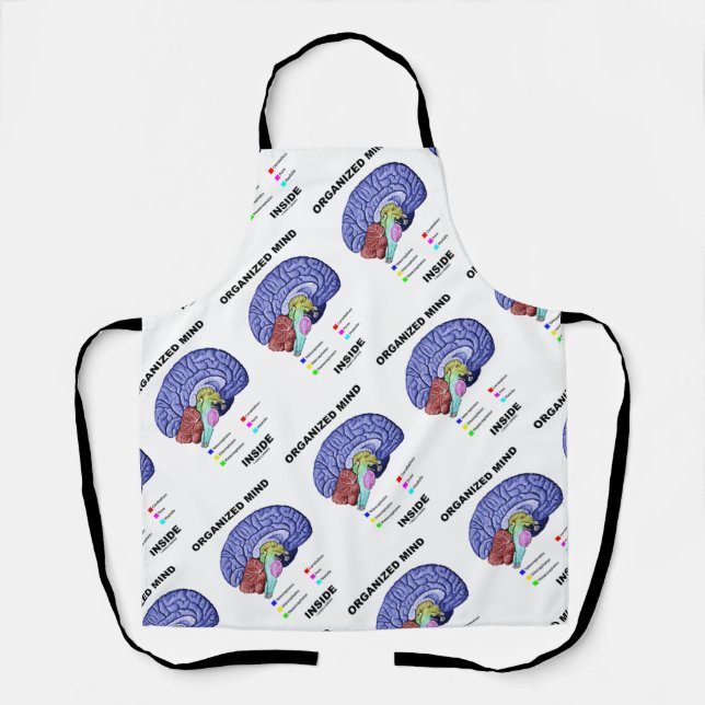 Organized Mind Inside Anatomical Brain Humor Apron (Front)