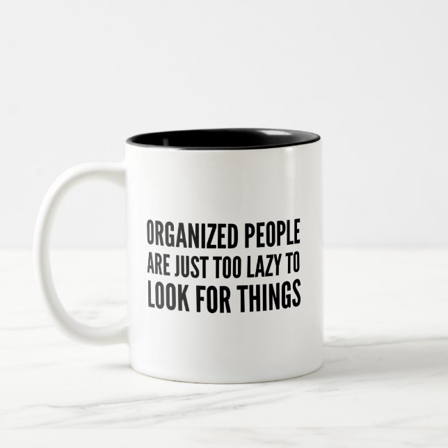 Organized People Coffee Mug (Left)