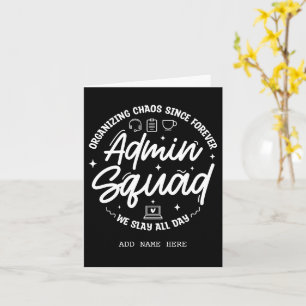 Organizing Chaos Funny Quote Admin Prof Day Squad Card