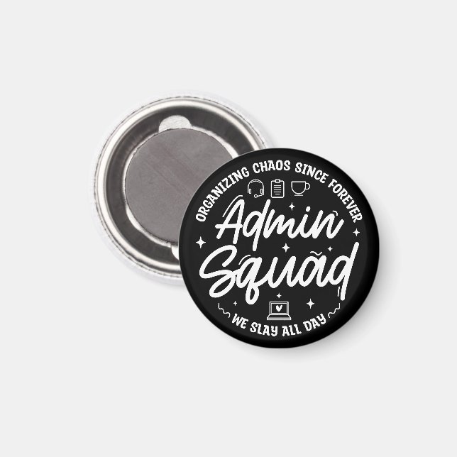 Organizing Chaos Funny Quote Admin Prof Day Squad Magnet (Front/Back)