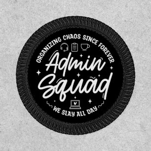 Organizing Chaos Funny Quote Admin Prof Day Squad Patch