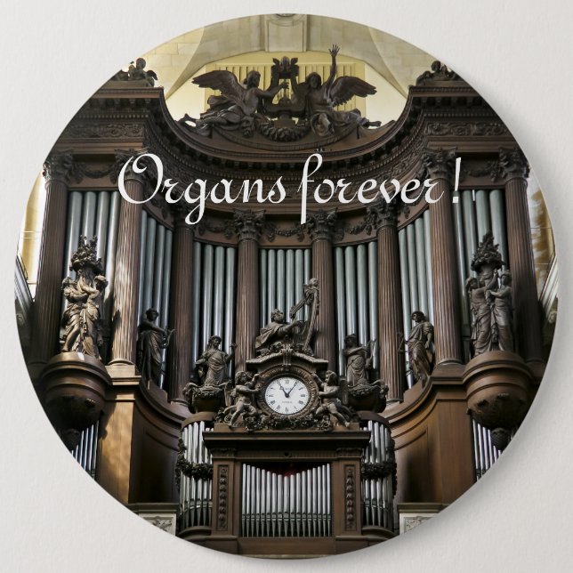 Organs forever! St Sulpice button (Front)