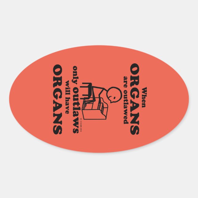 Organs Outlawed Oval Sticker (Front)