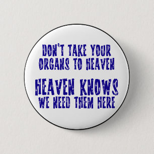 Organs To Heaven Pinback Button