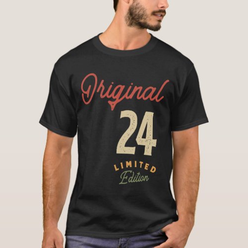 Original 24 Years Old _ 24th Birthday  T_Shirt