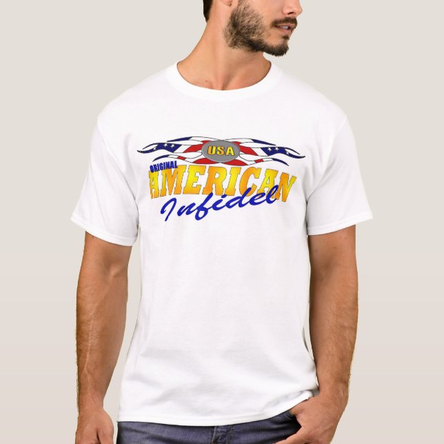 Original American Infidel T-Shirt (Front)