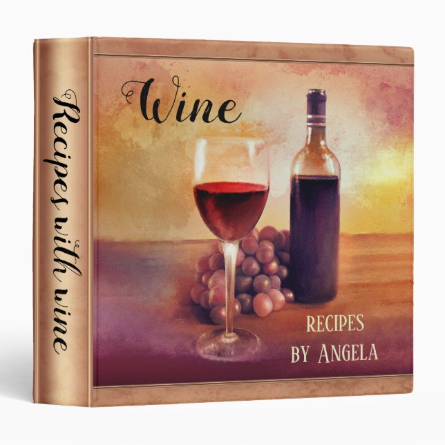 Original Art Wine Themed Recipe Binder (Front/Spine)