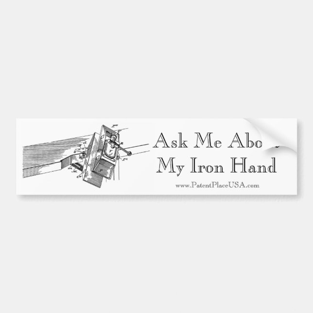 Original "Ask Me About My Iron Hand"  Bumper Stick Sticker (Front)