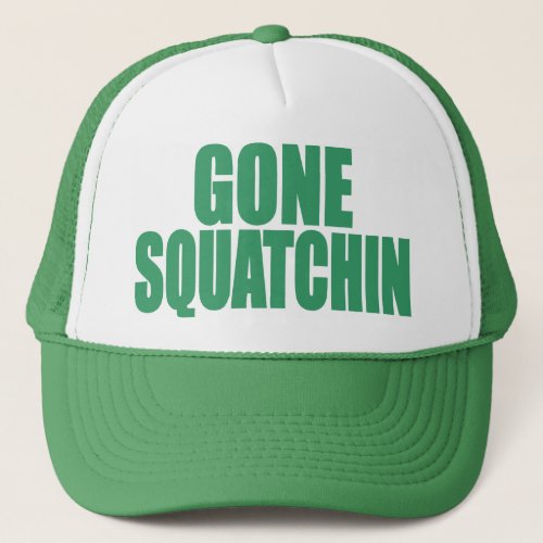 Original  Best_Selling Bobos GONE SQUATCHIN Hat
