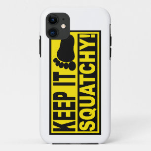 Original & Best-Selling Bobo's KEEP IT SQUATCHY! iPhone 11 Case
