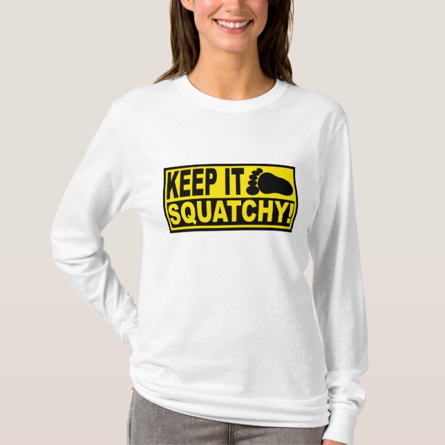 Original & Best-Selling Bobo's KEEP IT SQUATCHY! T-Shirt (Front)