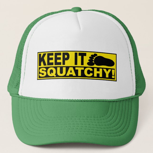 Original & Best-Selling Bobo's KEEP IT SQUATCHY! Trucker Hat (Front)