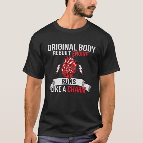 Original Body Rebuilt Engine Men Women Heart Recip T_Shirt