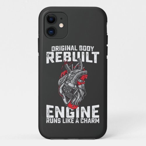 Original Body Rebuilt Engine Runs Like A Charm iPhone 11 Case