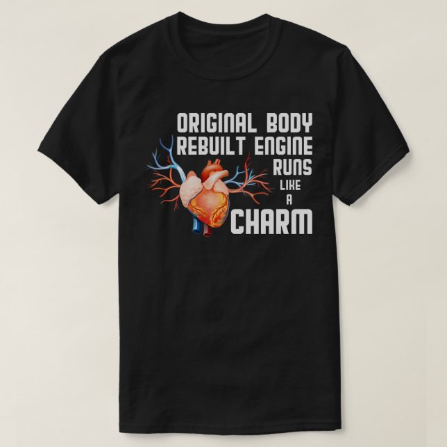 Original Body Rebuilt Engine Runs Like A Charm Hea T-Shirt (Design Front)