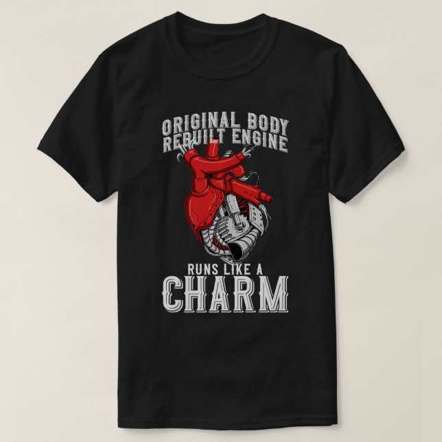 Original Body Rebuilt Engine Runs Like a Charm  Op T-Shirt (Design Front)