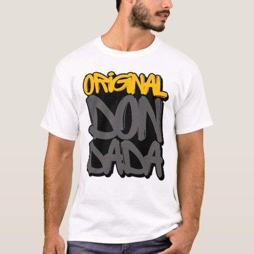 Original Don Dada T_Shirt