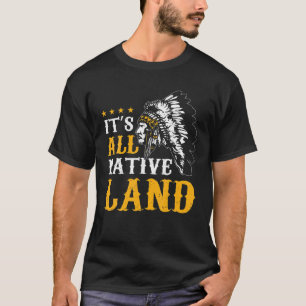 Original Founding Fathers It's All Native Land Ind T-Shirt