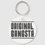 Original Gangsta Keychain at Zazzle