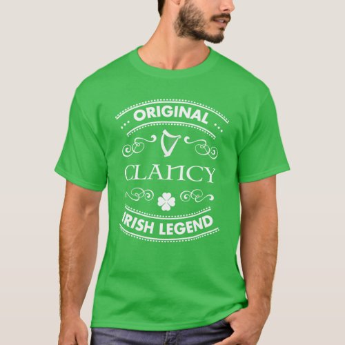 Original Irish Legend - CLANCY Irish Family Name T-Shirt