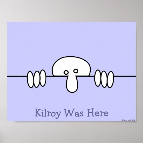 Original Kilroy Poster 1