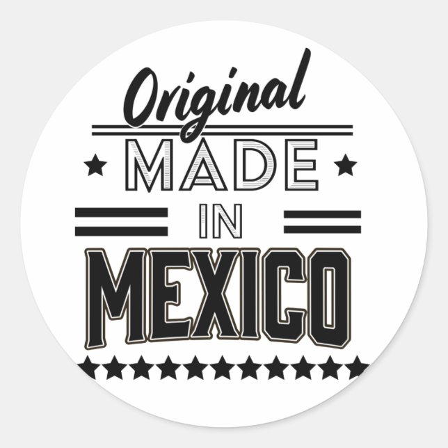 Original made in Mexico Classic Round Sticker (Front)