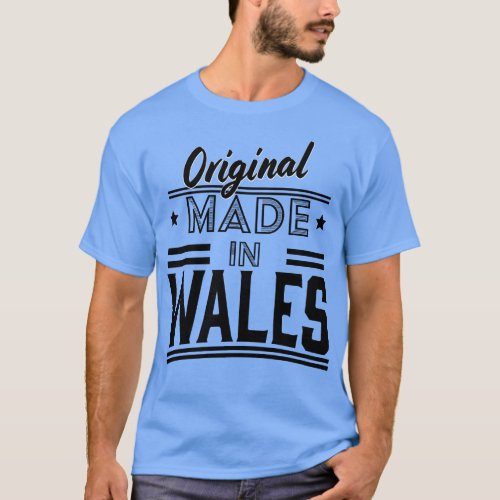 original made in Wales T_Shirt