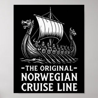 Original Norwegian Cruise Line Viking Humor Funny Poster