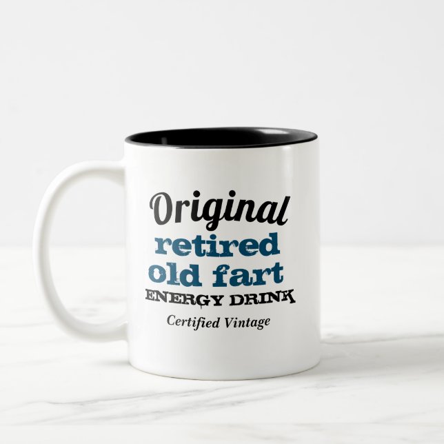 Original Retired Old Fart Energy Drink Funny Two-Tone Coffee Mug (Left)