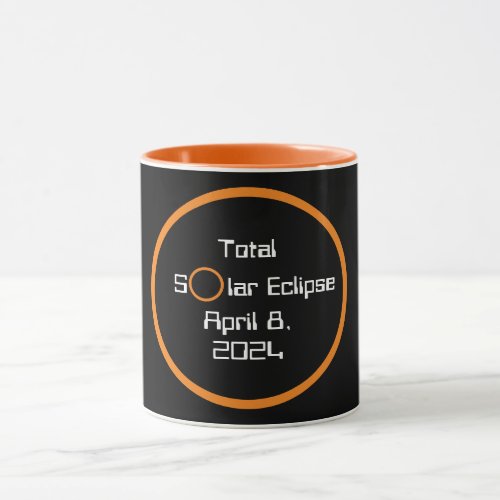 Original Total Solar Eclipse April 8 2024  Mug