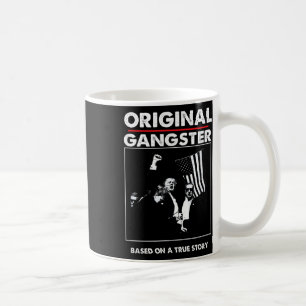 Original Trump Gangster For President 47 Patriotic Coffee Mug