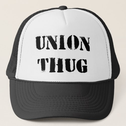 Original Union Thug Truckers Hat