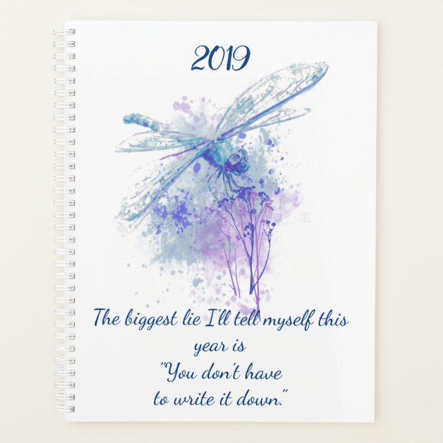 Original Watercolor Dragonfly  Fun Quote 2019 Planner (Front)